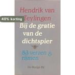Bij de gratie van de dichtspier 9789023447610, Verzenden, Gelezen, H. van Teylingen