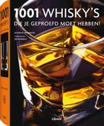 1001 whiskys die je geproefd moet hebben! 9789089982353, Boeken, Verzenden, Gelezen