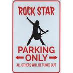 Wandbord -  Parking Only Rock Star, Ophalen of Verzenden, Nieuw