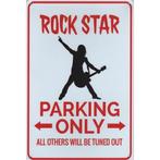 Wandbord -  Parking Only Rock Star, Huis en Inrichting, Nieuw, Ophalen of Verzenden