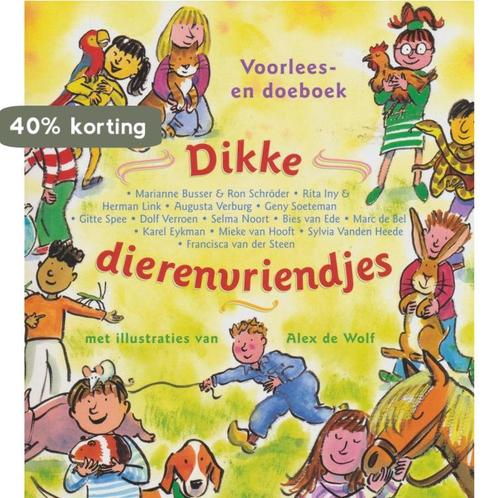 Dikke dierenvriendjes 9789085640271, Boeken, Overige Boeken, Zo goed als nieuw, Verzenden