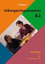 Inburgeringsexamen A2 9789081548830 Ad Appel, Boeken, Gelezen, Ad Appel, Kirsten Verpaalen, Verzenden