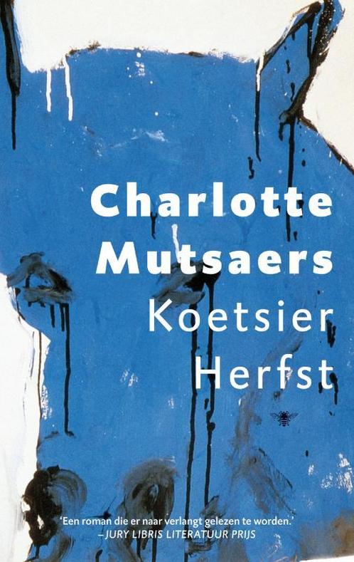 Koetsier Herfst 9789023453284 Charlotte Mutsaers, Boeken, Romans, Gelezen, Verzenden