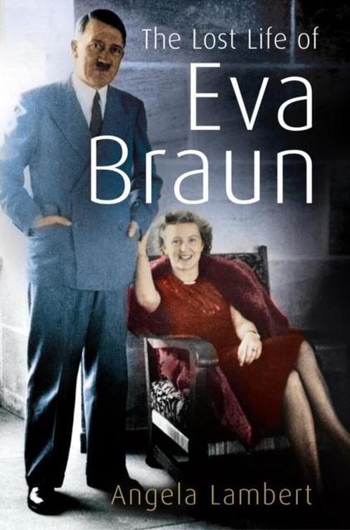 Lost Life Of Eva Braun 9780099455066 Angela Lambert, Boeken, Taal | Engels, Gelezen, Verzenden