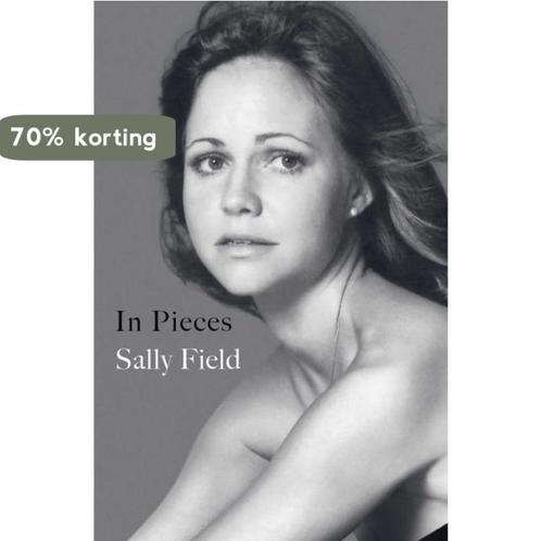 In Pieces 9781471175763 Sally Field, Boeken, Overige Boeken, Gelezen, Verzenden