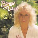 Bonnie St. Claire - Zeven Jaren, Gebruikt, Ophalen of Verzenden