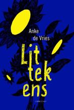 Littekens 9789047707783 Anke de Vries, Verzenden, Zo goed als nieuw, Anke de Vries