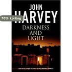 Darkness and Light 9780434014477 John Harvey, Verzenden, Gelezen, John Harvey