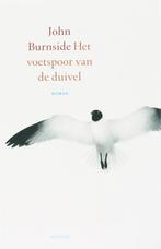 Het voetspoor van de duivel 9789045850047 John Burnside, Verzenden, Gelezen, John Burnside