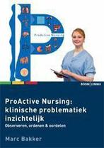 9789059319691 | Proactive Nursing - ProActive nursing: kl..., Boeken, Studieboeken en Cursussen, Verzenden, Nieuw