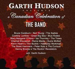 cd digi - Various - Garth Hudson Presents A Canadian Cele..., Cd's en Dvd's, Cd's | Rock, Zo goed als nieuw, Verzenden