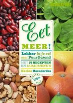 Eet meer! 9789082254303 Karine Hoenderdos, Boeken, Kookboeken, Verzenden, Gelezen, Karine Hoenderdos