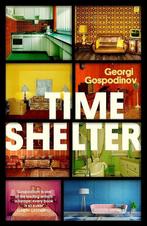 Time shelter 9781474623070 Georgi Gospodinov, Verzenden, Gelezen, Georgi Gospodinov
