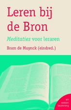 Leren bij de Bron 9789058297655 Bram de Muynck, Boeken, Verzenden, Zo goed als nieuw, Bram de Muynck