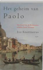 Het geheim van Paolo 9789059118409 I. Knottnerus, Boeken, Verzenden, Gelezen, I. Knottnerus