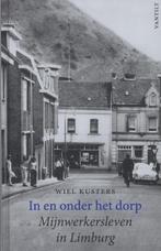 In en onder het dorp 9789460041129 Wiel Kusters, Boeken, Verzenden, Gelezen, Wiel Kusters
