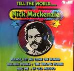 Lp - Nick MacKenzie Tell the World..., Cd's en Dvd's, Verzenden, Nieuw in verpakking