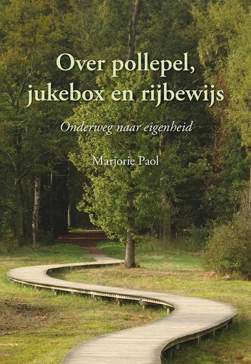 Over pollepel, jukebox en rijbewijs 9789463655927, Boeken, Overige Boeken, Zo goed als nieuw, Verzenden