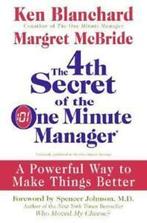 The 4th secret of the one minute manager: a powerful way to, Ken Blanchard, Gelezen, Verzenden