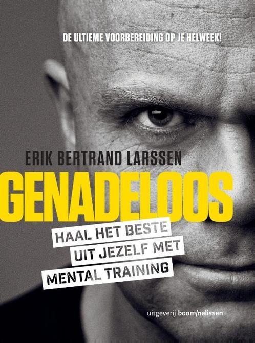 Genadeloos 9789024403608 Erik Bertrand Larssen, Boeken, Hobby en Vrije tijd, Zo goed als nieuw, Verzenden
