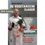De Vegetarische Slager 9789401611923 Jeroen Siebelink, Boeken, Verzenden, Gelezen, Jeroen Siebelink