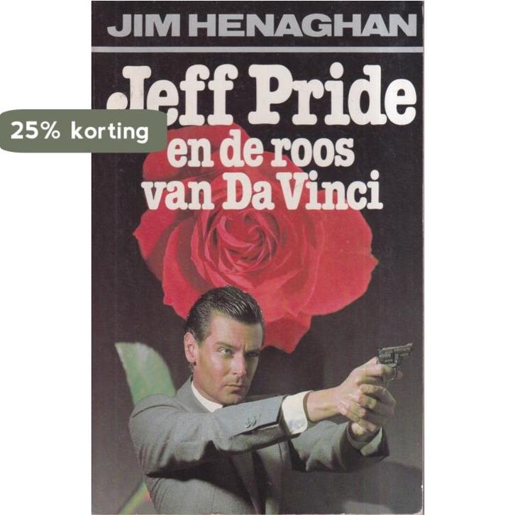 Jeff Pride en de roos van Da Vinci / Jeff Pride Henaghan, Boeken, Thrillers, Gelezen, Verzenden