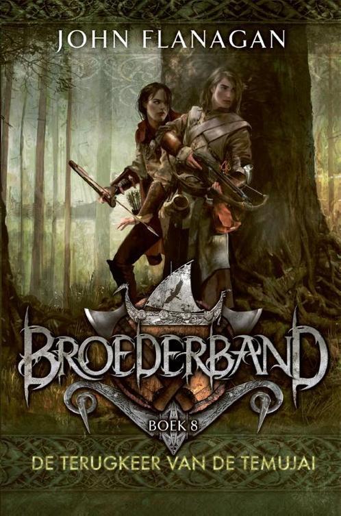 De terugkeer van de Temujai / Broederband / 8 9789025771997, Boeken, Kinderboeken | Jeugd | 10 tot 12 jaar, Zo goed als nieuw