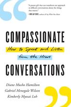 Compassionate Conversations 9781611807783, Verzenden, Gelezen, Diane Musho Hamilton