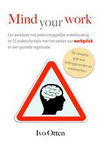 Mind your Work 9789463985536 Ivo Otten, Verzenden, Gelezen, Ivo Otten