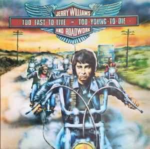 LP gebruikt - Jerry Williams And Roadwork - Too Fast To L..., Cd's en Dvd's, Vinyl | Rock, Zo goed als nieuw, Verzenden