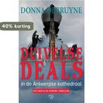 Donna Debruyne 1 -  Duivelse deals 9789493242128, Verzenden, Zo goed als nieuw, Donna Debruyne