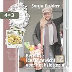 Bereik je ideale gewicht voor het hele gezin! / deel 2, Verzenden, Zo goed als nieuw, Sonja Bakker