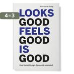 Looks good feels good is good 9789462260689, Boeken, Verzenden, Zo goed als nieuw, Anne van der Zwaag