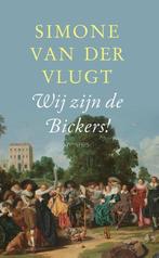 9789044645781 Wij zijn de Bickers! Simone van der Vlugt, Verzenden, Nieuw, Simone van der Vlugt