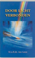 Door licht verbonden 9789075636529 G.L.H.M. van Loon, Verzenden, Gelezen, G.L.H.M. van Loon