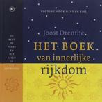 Boek Van Innerlijke Rijkdom 9789044310900 Joost Drenthe, Boeken, Gelezen, Joost Drenthe, Verzenden
