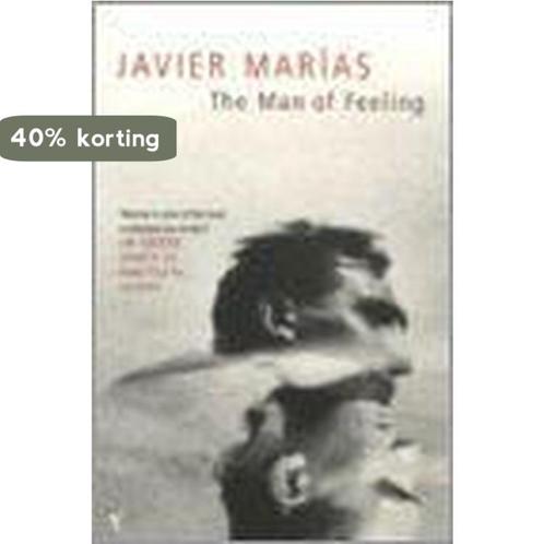 The Man Of Feeling 9780099453673 Javier Marias, Boeken, Overige Boeken, Gelezen, Verzenden
