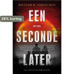 Een seconde later / EMP / 1 9789045215815, Boeken, Verzenden, Gelezen, William R. Forstchen