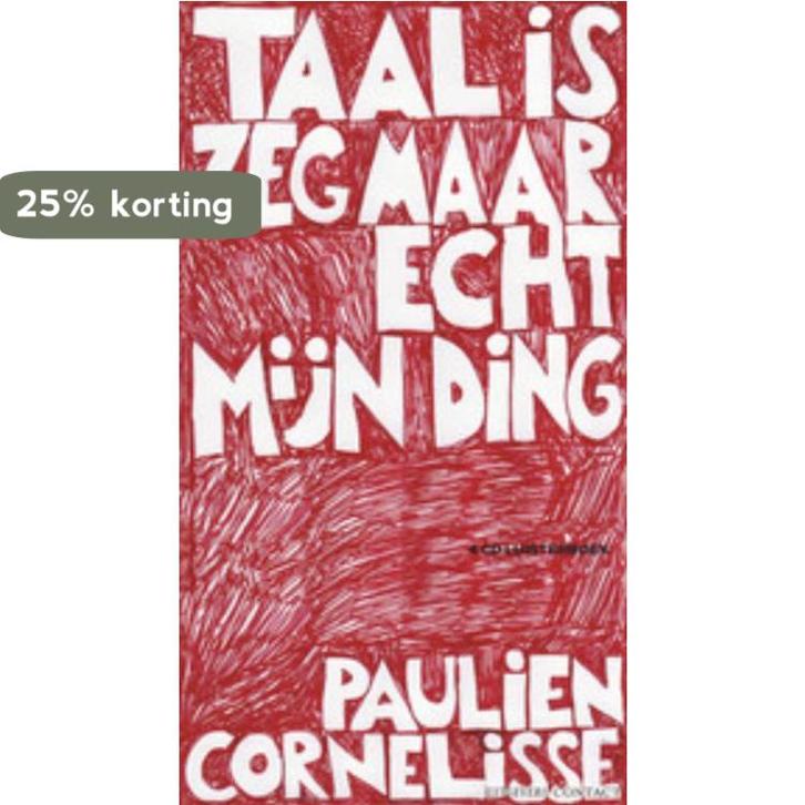 Taal is zeg maar echt mijn ding 9789025435387, Boeken, Literatuur, Gelezen, Verzenden