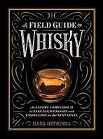 9781579657512 A Field Guide to Whisky Hans Offringa, Boeken, Nieuw, Hans Offringa, Verzenden