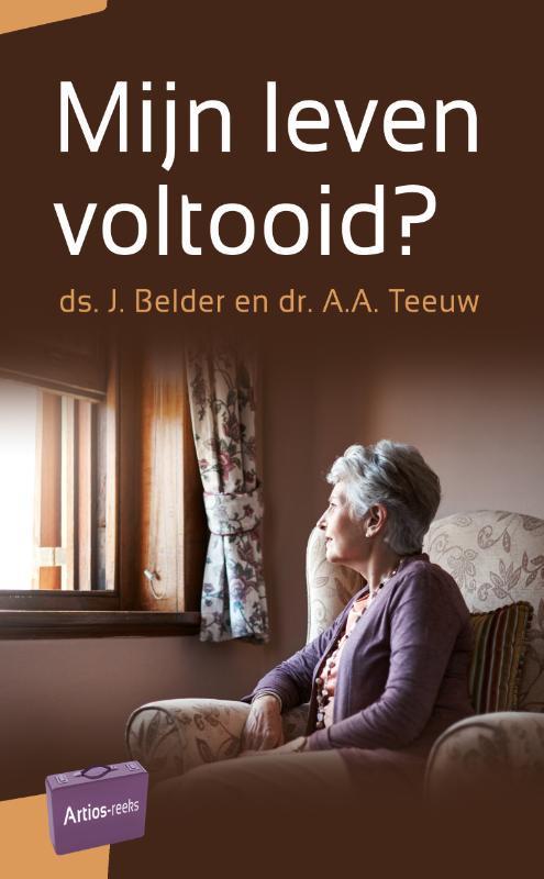 Mijn leven voltooid? / Artios-reeks 9789088971945 J. Belder, Boeken, Godsdienst en Theologie, Zo goed als nieuw, Verzenden