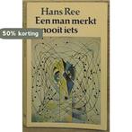 Man merkt nooit iets 9789029018807 Ree, Boeken, Verzenden, Gelezen, Ree