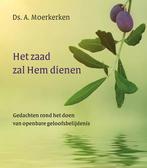 Moerkerken, Ds. A.-Het zaad zal Hem dienen, Verzenden, Gelezen