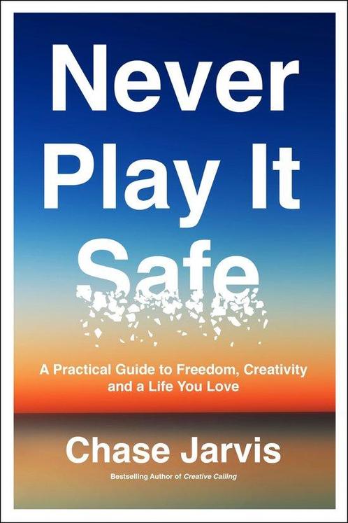 9780062879998 Never Play It Safe Chase Jarvis, Boeken, Studieboeken en Cursussen, Nieuw, Verzenden