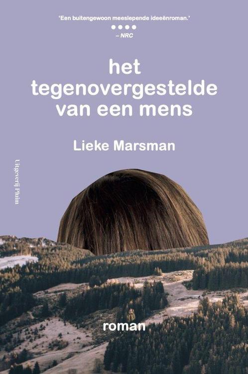 9789493304130 Het tegenovergestelde van een mens, Boeken, Romans, Nieuw, Verzenden