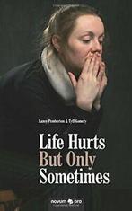 Life Hurts But Only Sometimes. Pemberton, Gomery   .=, Zo goed als nieuw, Laney Pemberton & Tyff Gomery, Verzenden