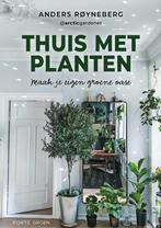 Thuis met planten (9789000384365, Anders Røyneberg), Verzenden, Nieuw