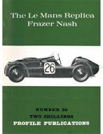 THE LE MANS REPLICA FRAZER NASH (PROFILE PUBLICATIONS 20), Boeken, Auto's | Boeken, Nieuw, Author