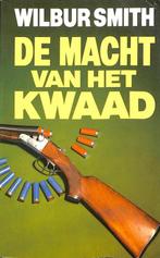 De macht van het kwaad 9789022509432 Wilbur Smith, Boeken, Gelezen, Wilbur Smith, N.v.t., Verzenden