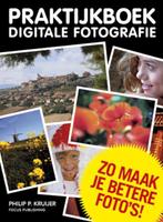 Praktijkboek digitale fotografie 9789078811114, Verzenden, Zo goed als nieuw, Philip P. Kruijer